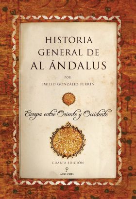 HISTORIA GENERAL DE AL ANDALUS