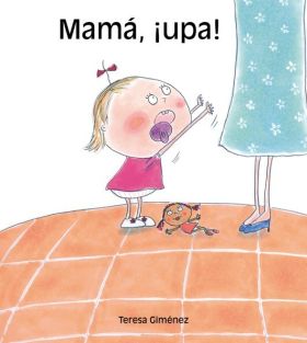 Mama, ¡upa!