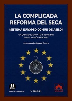 La complicada reforma del SECA (Sistema Europeo Común de Asilo)