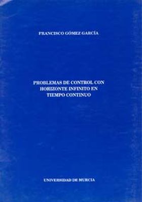 Problemas de Control con Horizonte Infinito en Tiempo Continuo