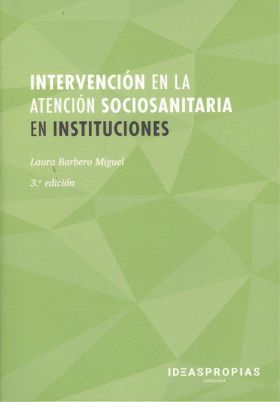 Intervención en la atención sociosanitaria en instituciones (3.ª edición)
