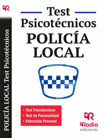 TEST PSICOTÉCNICOS. POLICÍA LOCAL