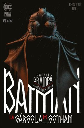 BATMAN: LA GARGOLA DE GOTHAM NUM. 1 DE 4