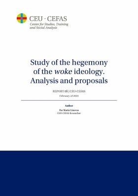 Study of the hegemony of the woke ideology. Analysis and proposals. Report 06 -