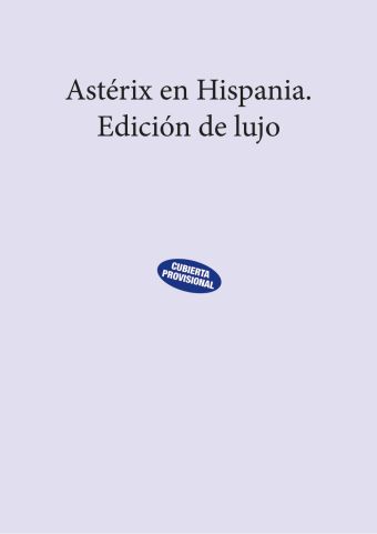 Astérix en Hispania. Edición de lujo