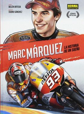 MARC MARQUEZ LA HISTORIA DE UN SUEÑO EDICION ESPEC