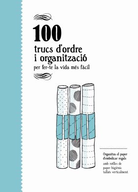 100 trucs d'ordre i organització