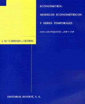 Econometría: modelos econométricos y series temporales. Tomo 1