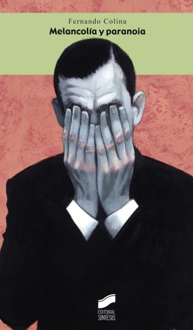 Melancolía y paranoia