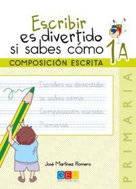 ESCRIBIR ES DIVERTIDO SI SABES COMO 1A