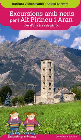 Excursions amb nens per l'Alt Pirineu i Aran des d'una àrea de pícnic