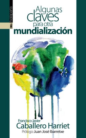 ALGUNAS CLAVES PARA OTRA MUNDIALIZACIÓN