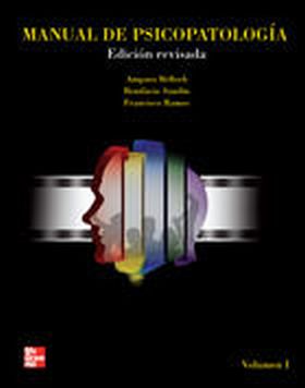 Manual de Psicopatolog{a, Vol. I. Edici}n revisada y actualizada