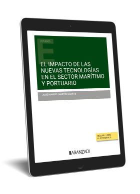 EL IMPACTO DE LAS NUEVAS TECNOLOGÍAS EN EL SECTOR MARÍTIMO Y PORTUARIO