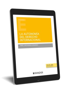 LA AUTONOMÍA DEL DERECHO INTERNACIONAL