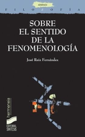 Sobre el sentido de la fenomenología