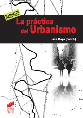 La práctica del urbanismo