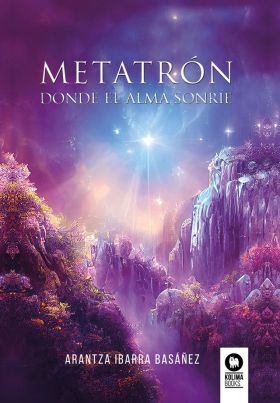 METATRON. DONDE EL ALMA SONRIE