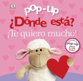 POP-UP. ¿DONDE ESTA? ¡TE QUIERO MUCHO!