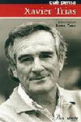 QUÈ PENSA XAVIER TRIAS