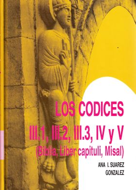 Patrimonio cultural de San Isidoro de León. Los códices III.1,III.2,III.3,IV y V