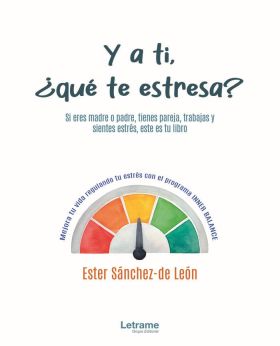 Y A TI, ¿QUÉ TE ESTRESA?