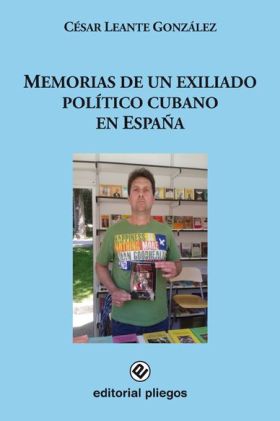 Memorias de un exiliado político cubano en España