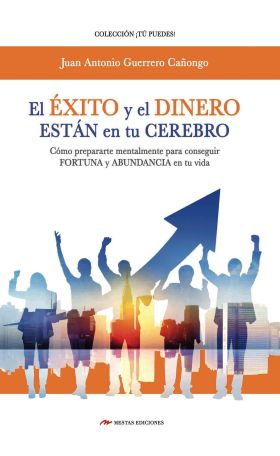 El éxito y el dinero están en tu cerebro