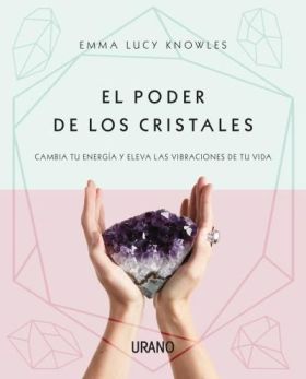 EL PODER DE LOS CRISTALES