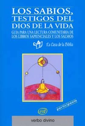 LOS SABIOS, TESTIGOS DEL DIOS DE LA VIDA