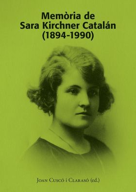 MEMORIA DE SARA KIRCHNER CATALAN (1894-1990)