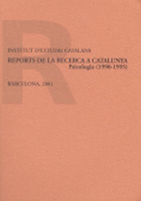 REPORTS DE LA RECERCA A CATALUNYA. PSICOLOGIA (1990-1995) / REPORT ELABORAT SOTA
