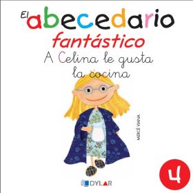 EL ABECEDARIO FANTASTICO. A CELINA LE GUSTABA LA C