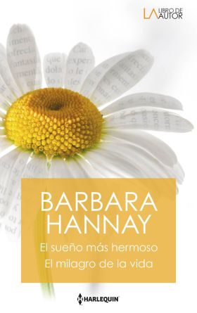 El sueño más hermoso El milagro de la vida