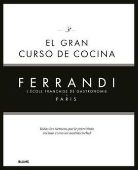EL GRAN CURSO DE COCINA. FERRANDI PARIS