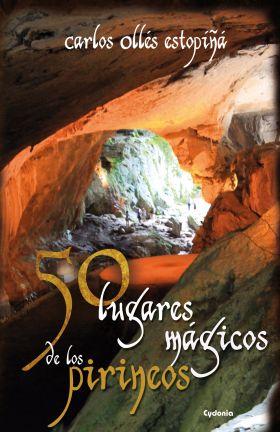 50 LUGARES MAGICOS DE LOS PIRINEOS