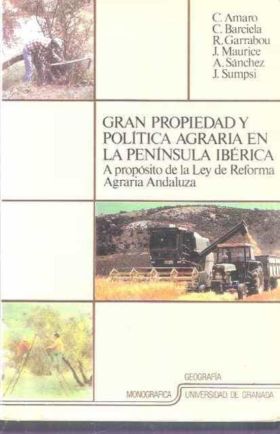 GRAN PROPIEDAD Y POLITICA EN LA PENINSUL