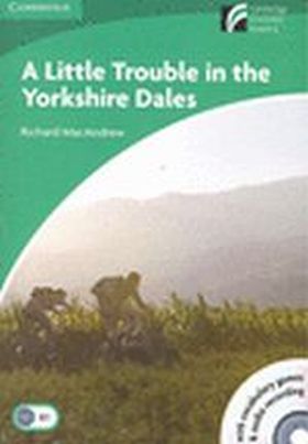A Little Trouble in the Yorkshire Dales Level 3 Lower-intermediate Book with CD-