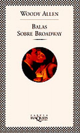BALAS SOBRE BROADWAY