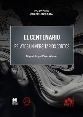 El centenario. Relatos universitarios cortos