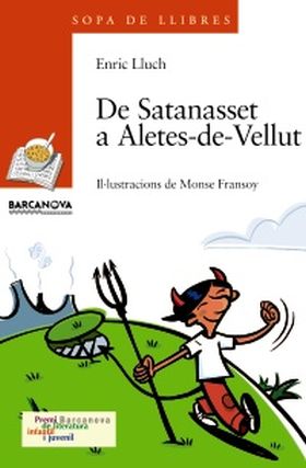 DE SATANASSET A ALETES-DE-VELLUT