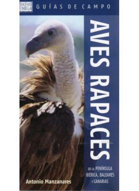 AVES RAPACES DE LA PENINSULA IBERICA BALEARES Y CA