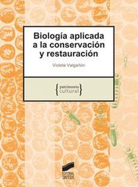 Biología aplicada a la conservación y restauración