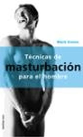 Técnicas de masturbación para el hombre