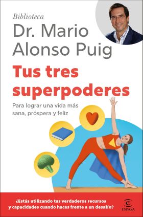 Tus tres superpoderes