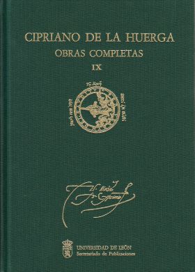 Cipriano de la Huerga. Obras Completas. Vol. IX ""Estudio monográfico colectivo"