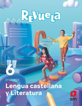 DA. Lengua Castellana y Literatura. 6 Primaria. Revuela