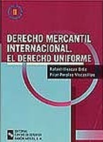 DERECHO MERCANTIL INTERNACIONAL. EL DERECHO UNIFORME