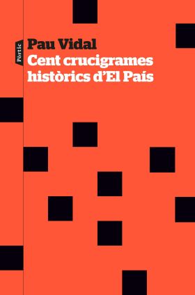 CENT CRUCIGRAMES HISTÒRICS DEL PAÍS