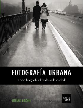 FOTOGRAFIA URBANA. COMO FOTOGRAFIAR LA VIDA EN LA 